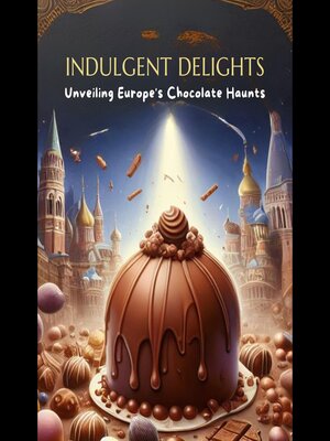 cover image of Indulgent Delights